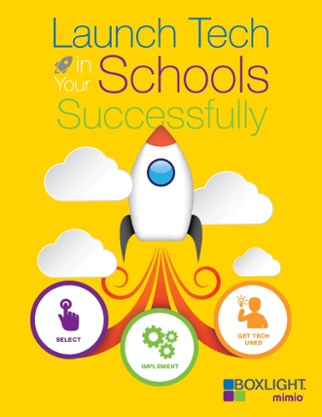 Launch Technology in Your Schools Successfully